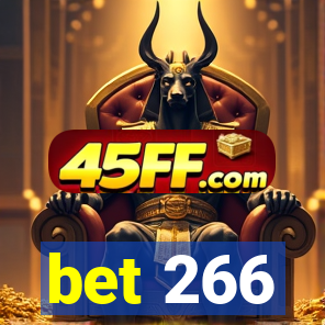 bet 266